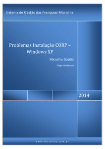 Problemas Instalação CORP – Windows XP