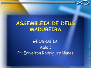 Geografia Bíblica - Aula 1 - Pr. Erivelton Rodrigues Nunes