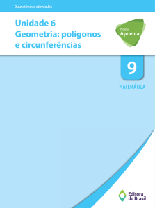Unidade 6 Geometria: polígonos e circunferências