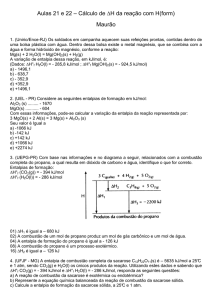 Aulas 21 e 22 – – Cálculo de ∆H da reação com H(form