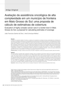 Avaliação da assistência oncológica de alta complexidade em um