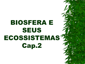BIOSFERA E SEUS ECOSSISTEMAS Cap.2