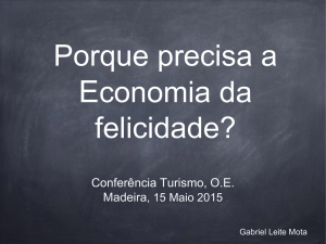 Porque precisa a economia da felicidade?