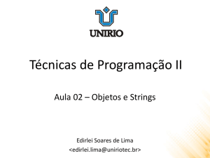 Objetos e Strings Java - Edirlei Soares de Lima