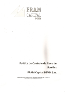 Política de Controle de Risco de Liquidez FRAM Capital DTVM S.A.
