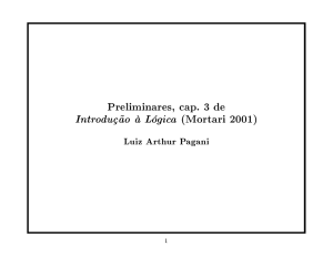 Preliminares, cap. 3 de Introdução à Lógica (Mortari 2001)