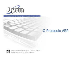 O Protocolo ARP