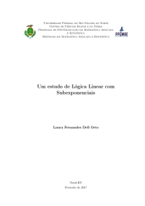 Um estudo de Lógica Linear com Subexponenciais