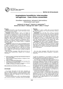 Angioedema hereditário: intervenções iatrogênicas - Caso