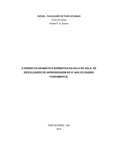 O ENSINO DA GRAMÁTICA NORMATIVA NA SALA DE AULA: AS