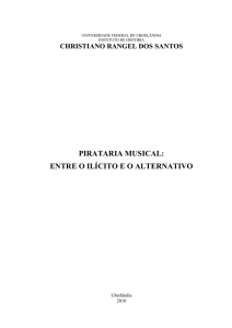 PIRATARIA MUSICAL: E TRE O ILÍCITO E O ALTER ATIVO