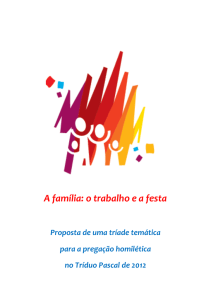 A família: o trabalho e a festa