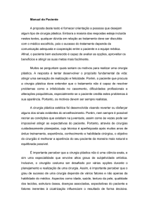 Manual do Paciente A proposta deste texto é fornecer orientação a