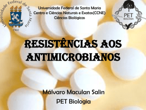 Resistências aos Antimicrobianos
