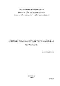 SISTEMA DE PROCESSAMENTO DE TRANSAÇÕES PARA O