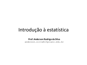 ESTATÍSTICA DESCRITIVA - Anderson R. Silva