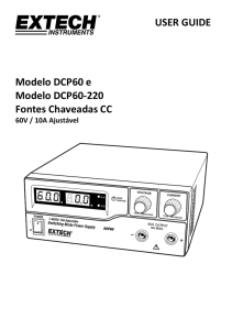 USER GUIDE Modelo DCP60 e Modelo DCP60-220 Fontes