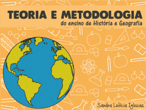 IGLESIAS, S.L. Teoria e metodologia do ensino de História e