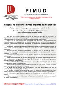 08/11/2011 - Hospital no interior de SP faz implante de íris artificial