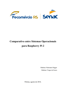 Comparativo entre Sistemas Operacionais para Raspberry Pi 2
