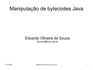 Manipulação de bytecodes Java - IME-USP