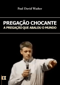 Pregação Chocante - O Estandarte de Cristo