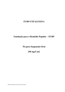 FURP-CEFALEXINA Fundação para o Remédio Popular – FURP Pó