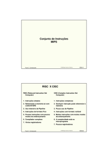Conjunto de Instruções MIPS RISC X CISC - IC