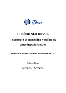 COLÍRIO NEO BRASIL (cloridrato de nafazolina + sulfato de zinco