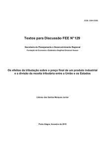 TD 129 Os efeitos da tributação sobre o preço final de um produto