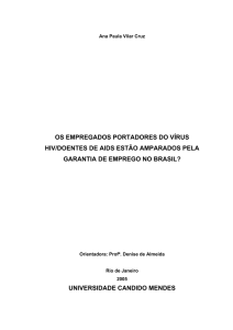 os empregados portadores do vírus hiv/doentes de aids estão