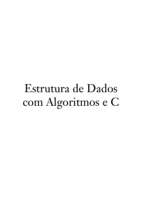 Estrutura de Dados com Algoritmos e C