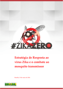 Estratégia de Resposta ao vírus Zika e o combate ao