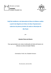 Perfil da Incidência e da Sobrevida do Câncer de Mama: análise a