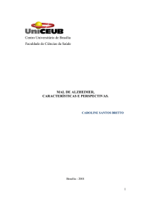 Mal de alzheimer, características e perspectivas