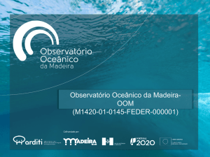 Observatório Oceânico da Madeira- OOM