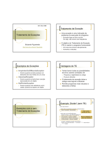 Tratamento de Exceções Tratamento de Exceção Exemplos