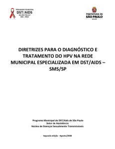 diretrizes para o diagnóstico e tratamento do hpv na - BVS SMS-SP