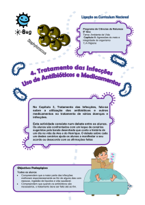 No Capítulo 3, Tratamento das Infecções, fala-se sobre a - e-Bug