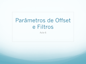 Parâmetros de Offset e Filtros