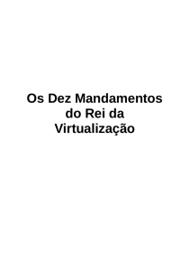 Os Dez Mandamentos do Rei da Virtualização