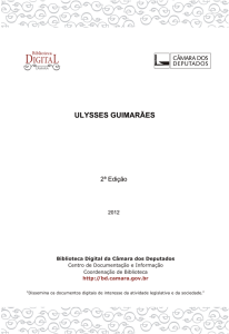 ulysses guimarães - Biblioteca Digital da Câmara dos Deputados
