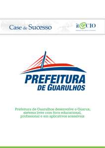 Prefeitura de Guarulhos desenvolve o Guarux, sistema livre