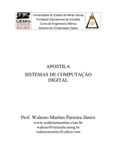 APOSTILA SISTEMAS DE COMPUTAÇÃO DIGITAL Prof. Walteno