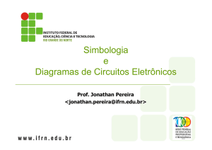 Simbologia e Diagramas de Circuitos Eletrônicos