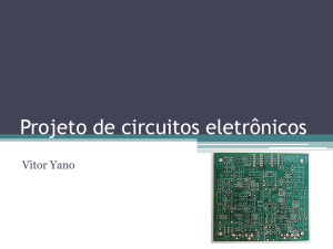 Projeto de circuitos eletrônicos