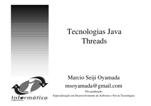 Tecnologias Java Threads