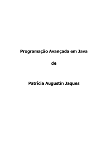 Programação Avançada em Java de Patrícia Augustin Jaques