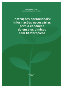 Informações necessárias para a condução de ensaios