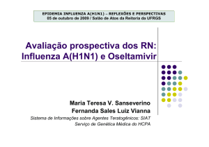 Gripe A - Gestantes e RN - Maria Tereza Sanseverino